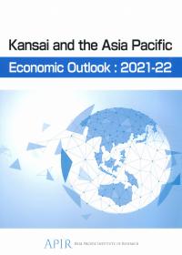 Kansai and the Asia Pacific Economic Outlook:2021-22